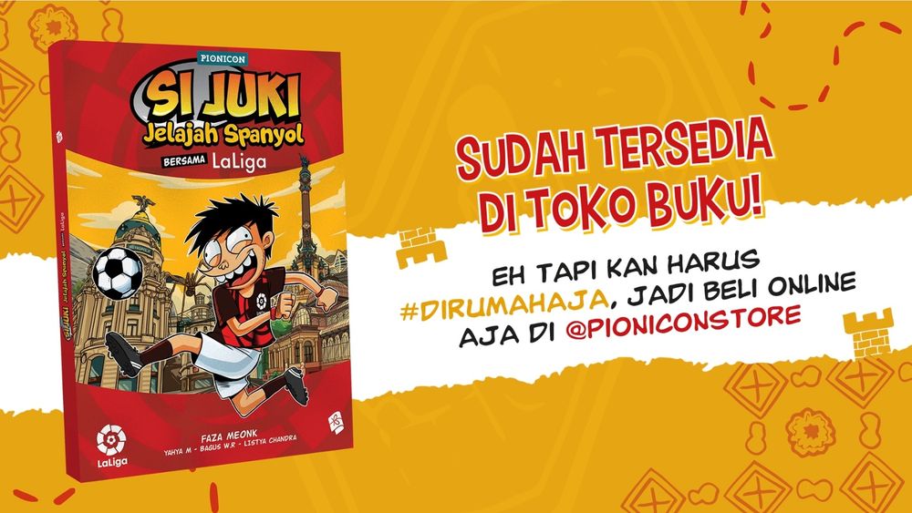 #DiRumahAja Jadi Seru Bersama LaLiga x Si Juki!