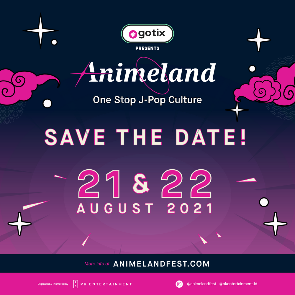PK Entertainment dan GoTix Hadirkan Festival Animeland, Festival Satu Atap Virtual agar Penggemar J-Pop Senang dan Tenang di Rumah
