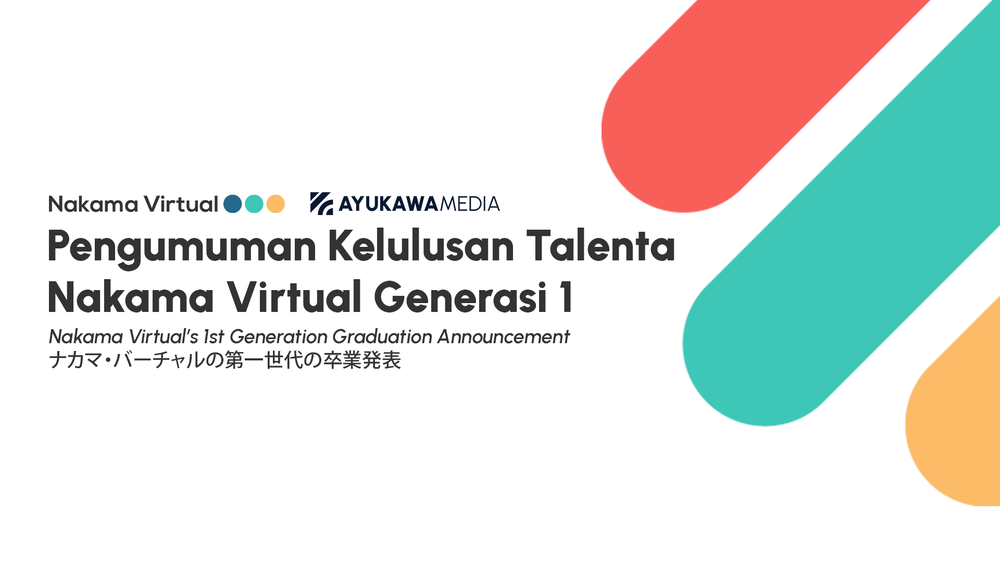 Pengumuman Kelulusan Talenta Nakama Virtual Generasi 1