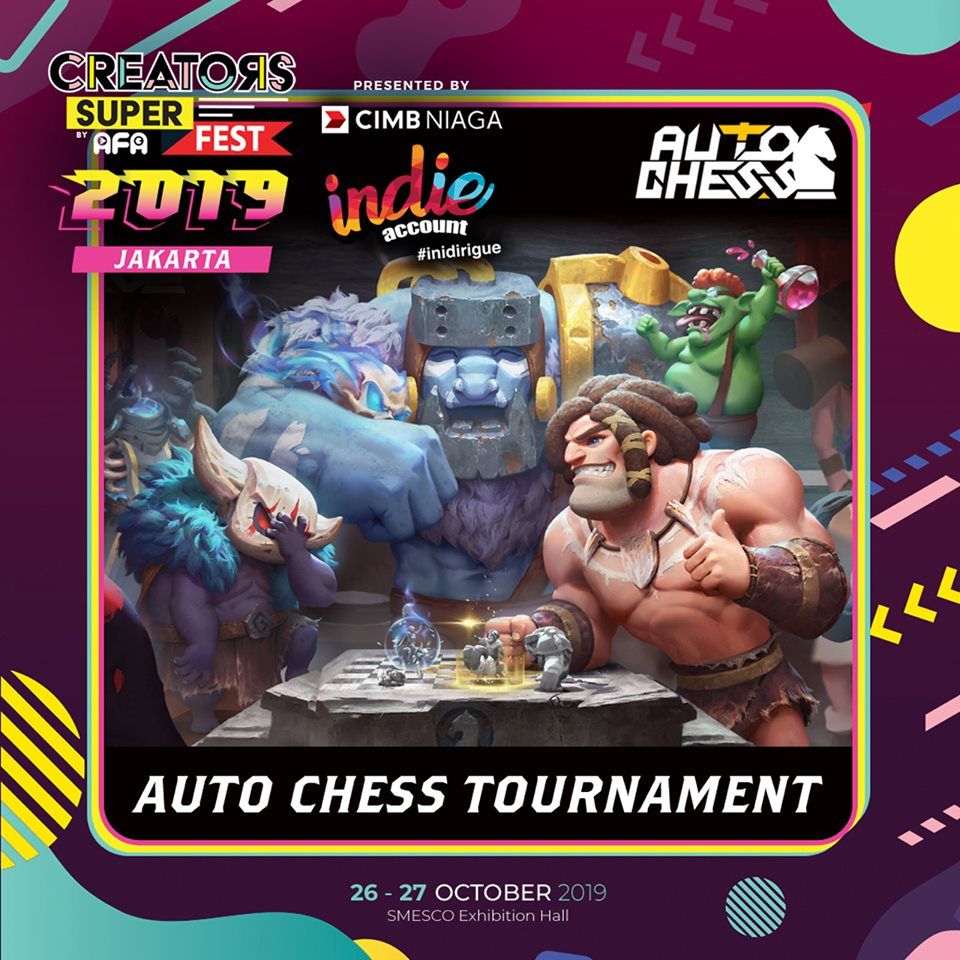 Turnamen Offline Official Auto Chess: Menangkan Hadiah Jutaan Rupiah di Ajang Creators Super Fest JAKARTA 2019!